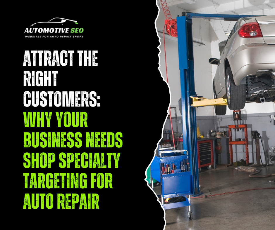 Shop Specialty Targeting for Auto Repair